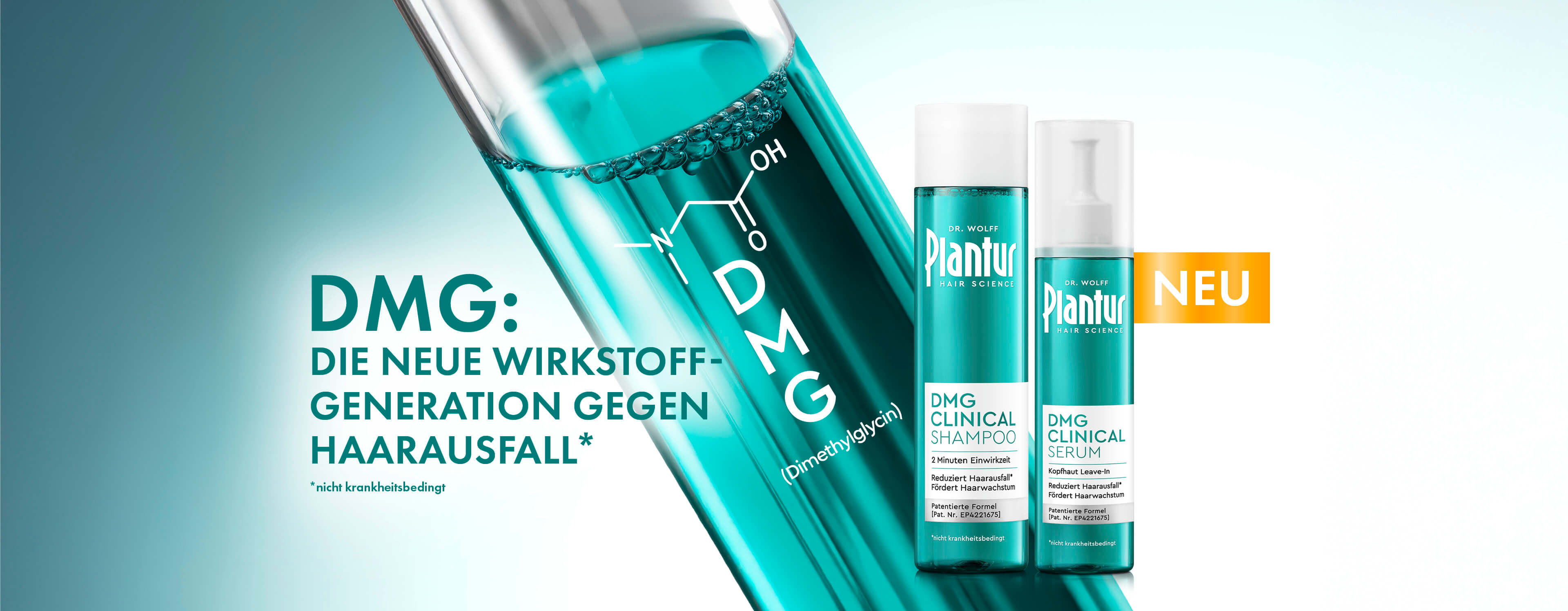 Plantur DMG Clinical Shampoo und Serum; Slogan: „DMG: Die neue Wirkstoffgeneration gegen nicht krankheitsbedingten Haarausfall".